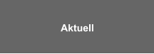 Aktuell