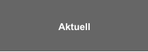 Aktuell